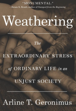 Weathering by Arline Geronimus